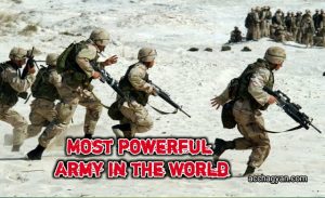 Read more about the article Top 10 Army in the World | दुनिया की 10 सबसे ताकतवर सेनाये